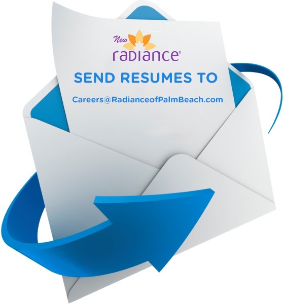 email your resume to careers@RadianceofPalmBeach.com